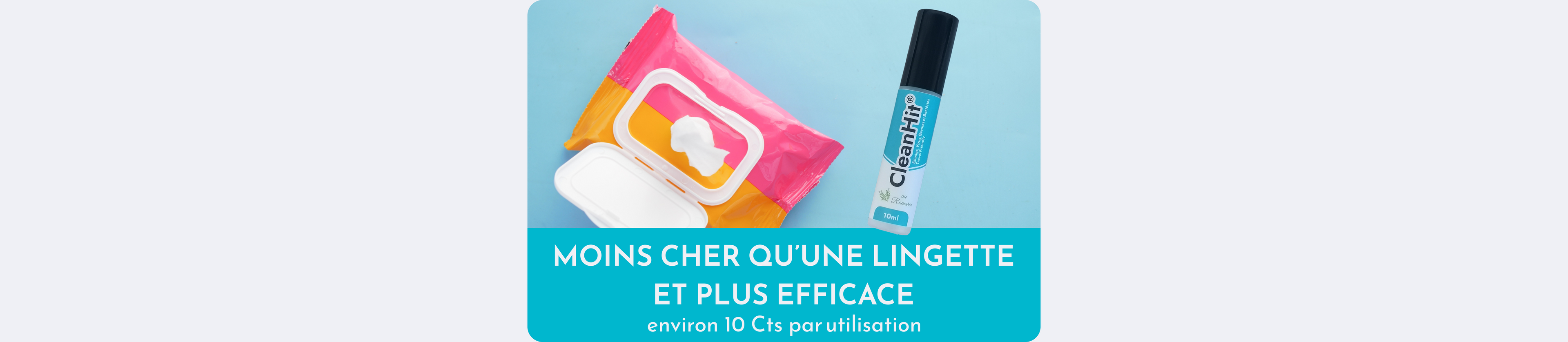CleanHit® vs Lingettes